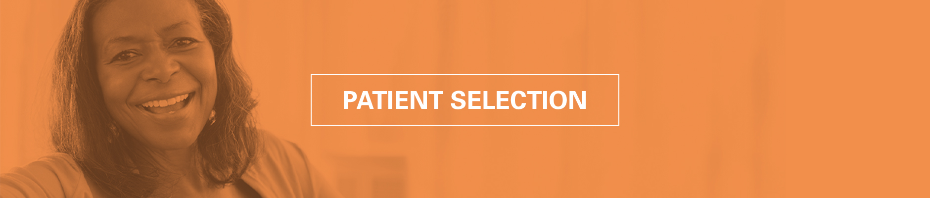 Patient Selection