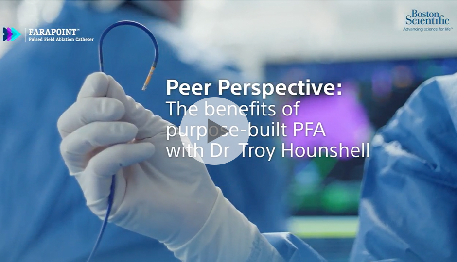 FARAPOINT™: The benefits of a purpose-built PFA catheter