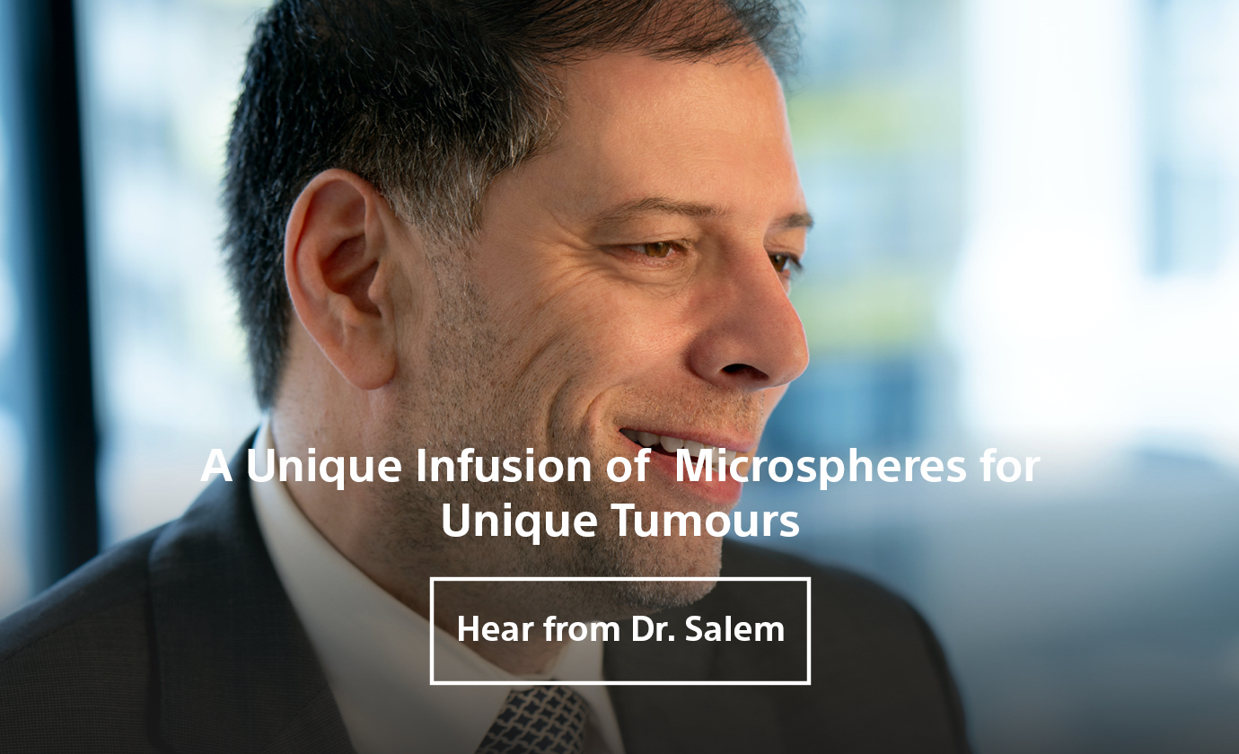 Dr Salem-A Unique Infusion of Microspheres for Unique Tumours.