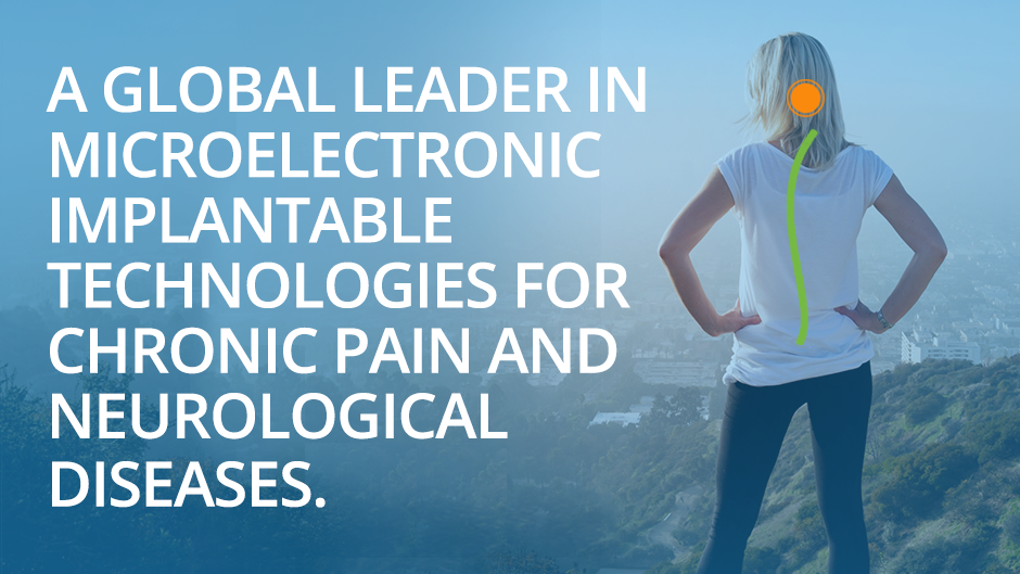 A global leader in microelectronic implantable technologies for chronic pain and neurological diseases.