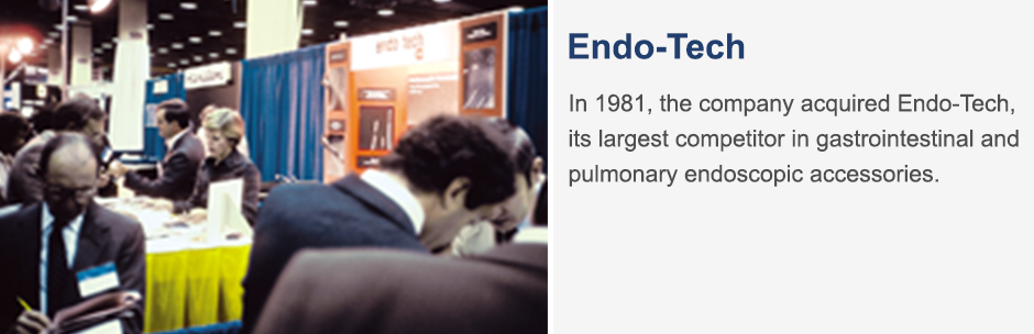 In 1981, the company acquired Endo-Tech, its largest competitor in gastrointestinal and pulmonary endoscopic accessories.