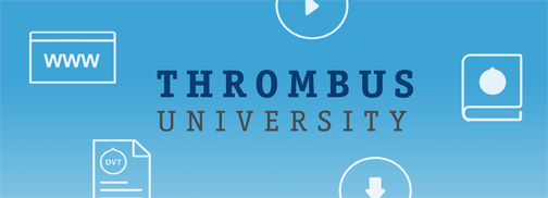 DVT Success Starts Here: Visit Thrombus University