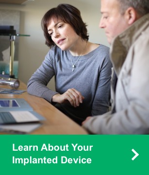 Learn About Your Implanted Device